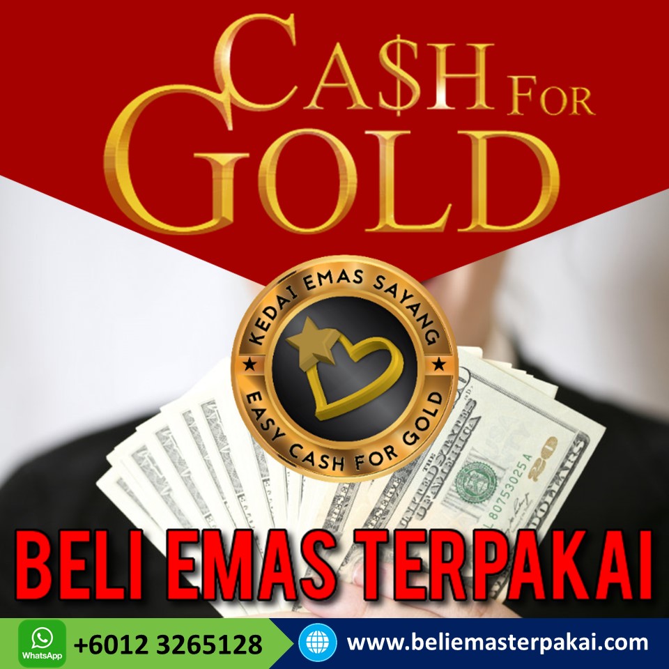 Kedai Emas TAMAN SUNGAI BESI INDAH– Jual Beli Emas Terpakai Dengan