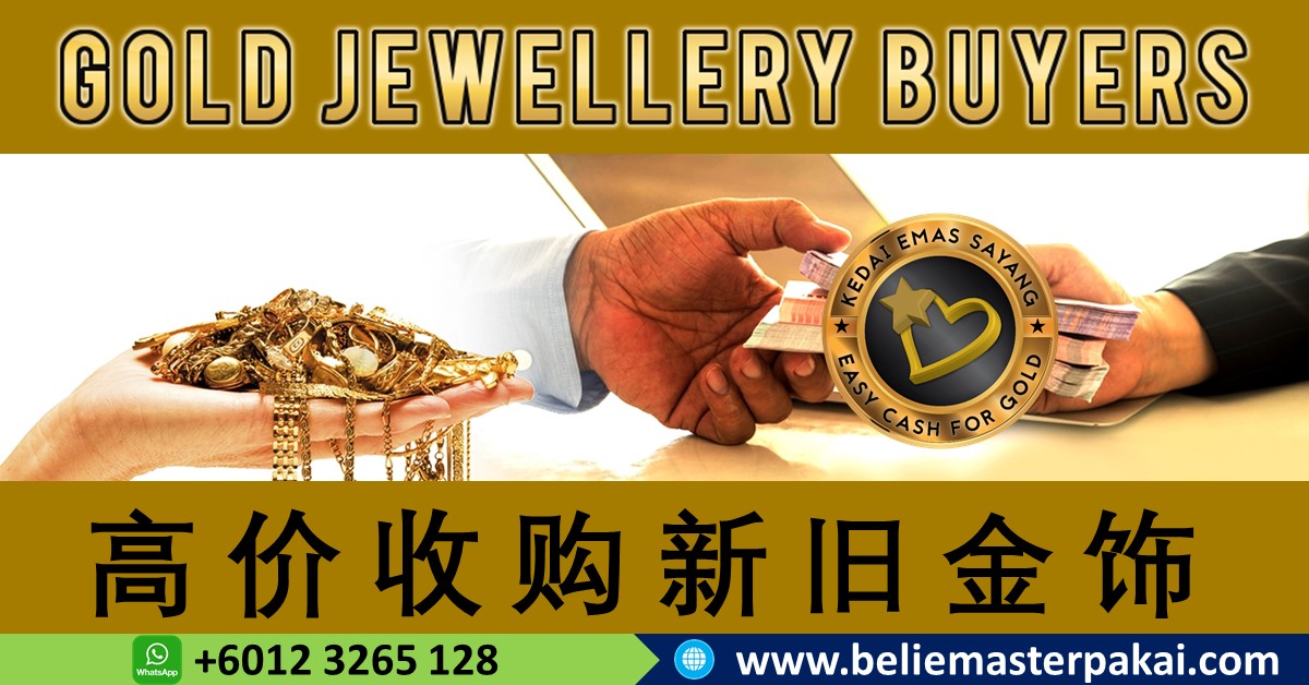 Kedai Emas PUCHONG PERMAI– Jual Beli Emas Terpakai Dengan Harga Tinggi